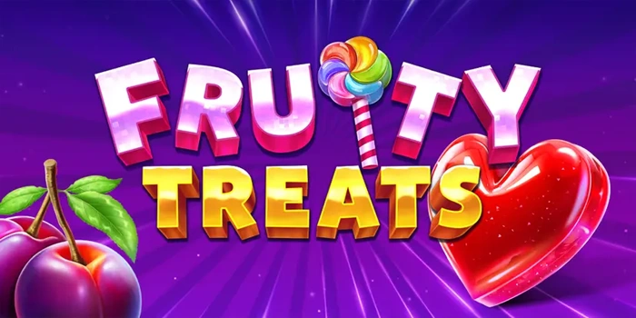 Slot Fruity Treats Jackpot Besar dan Peluang Menang Besar
