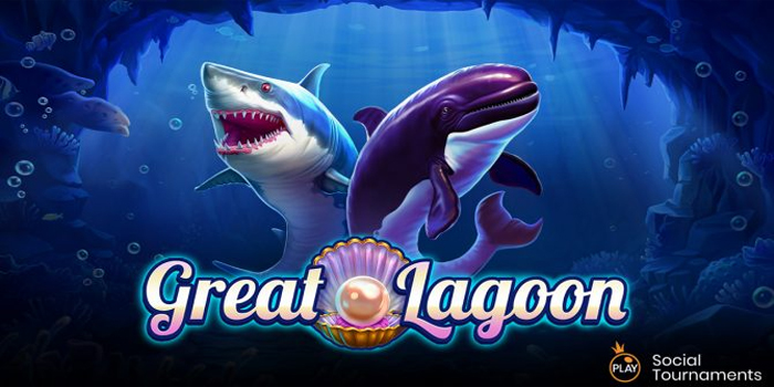 Panduan Agar Mudah Jackpot di Slot Great Lagoon