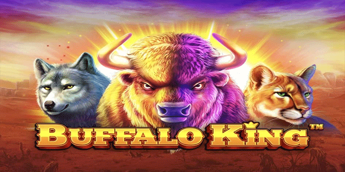 Cara Lengkap Slot Buffalo King Untuk Hasilkan Kemenangan Maksimal