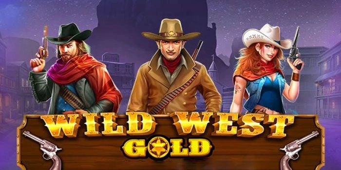Strategi Jitu Slot Wild West Gold Agar Mudah Menang Besar