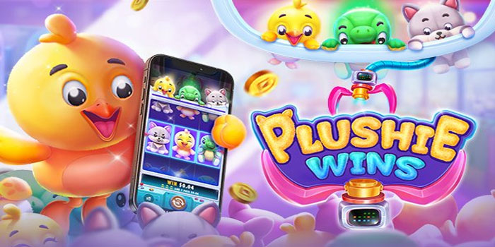 Panduan Lengkap Menang Jackpot Slot Plushie Wins Tiap Saat